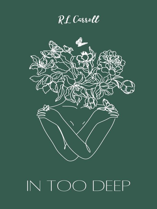 Title details for In Too Deep by R L Carroll - Available